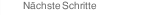 Nächste Schritte